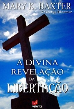 A Divina Revelação da Libertação