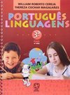 Português Linguagens: Conforme a Nova Ortografia - 3 série - 1 grau