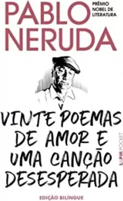 Vinte poemas de amor e uma canção desesperada