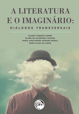A literatura e o imaginário: diálogos transversais