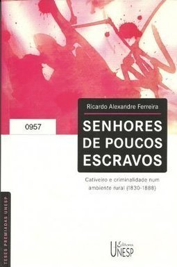 Senhores de Poucos Escravos