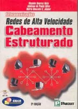 Telecomunicações: Redes de Alta Velocidade: Cabeamento Estruturado