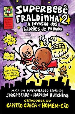 SUPERBEBE FRALDINHA 2: A INVASAO DOS...