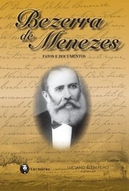 Bezerra de Menezes: Fatos e Documentos