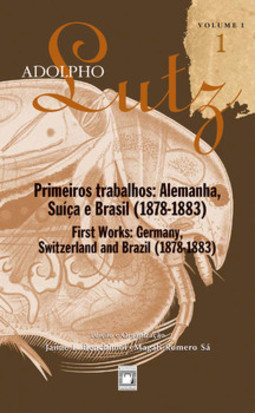 Adolpho Lutz - Primeiros trabalhos: Alemanha, Suíça e Brasil (1878-1883)