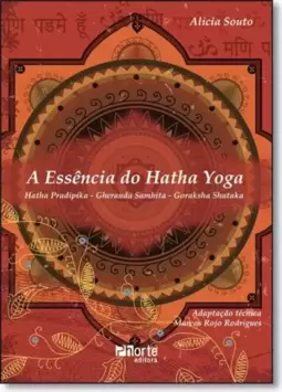 Essencia Do Hatha Yoga, A