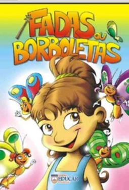 Fadas ou Borboletas