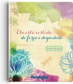 Ela está vestida de força e dignidade - Diário devocional