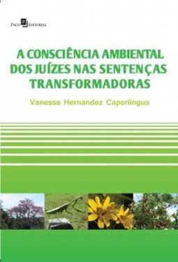 A consciência ambiental dos juízes nas sentenças transformadoras