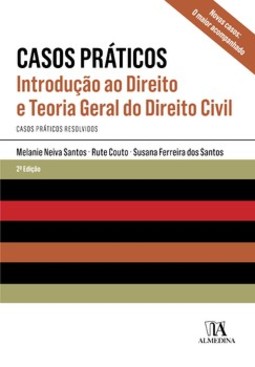 Casos práticos: introdução ao direito e teoria geral do direito civil