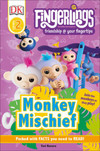 DK Readers Level 2: Fingerlings: Monkey Mischief