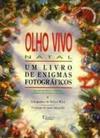 Olho Vivo Natal: um Livro de Enigmas Fotográficos