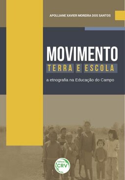 Movimento, terra e escola: a etnografia na educação do campo