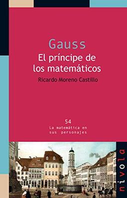 GAUSS. El príncipe de los matemáticos: 54