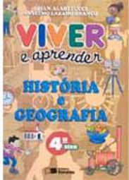Viver e Aprender: História e Geografia - 4 série - 1 grau