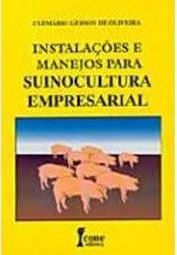 Instalações e Manejos para Suinocultura Empresarial