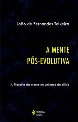 A mente pós-evolutiva: a filosofia da mente no universo do silício