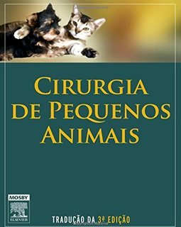 Cirurgia de Pequenos Animais