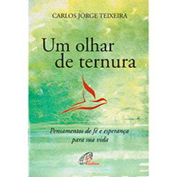 Olhar de Ternura, Um