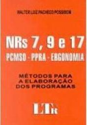 NRs 7, 9 e17: PCMSO, PPRA, Ergonomia