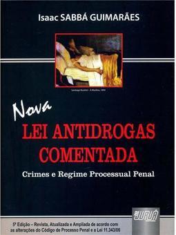 Nova Lei Antidrogas Comentada