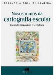 Novos Rumos da Cartografia Escolar
