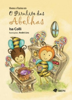 Vivene e Florine em o pirulito das abelhas