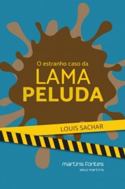 O estranho caso da lama peluda