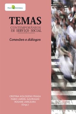 Temas contemporâneos em serviço social: conexões e diálogos