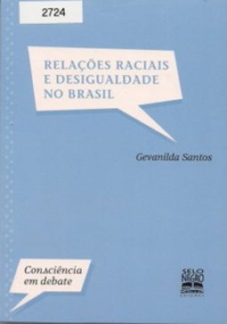 Relações raciais e desigualdade no Brasil (Consciência em Debate)
