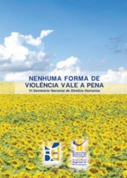 Nenhuma forma de violência vale a pena
