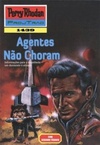 Agentes Não Choram (Perry Rhodan #1439)