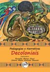 Pedagogias e narrativas decoloniais