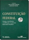 Constituicao Federal Avancos, Contribuicoes E Modificacoes No Processo Democratico Brasileiro