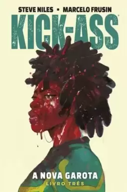 Kick Ass: A Nova Garota #3