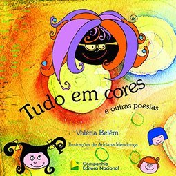 Tudo em Cores: e Outras Poesias
