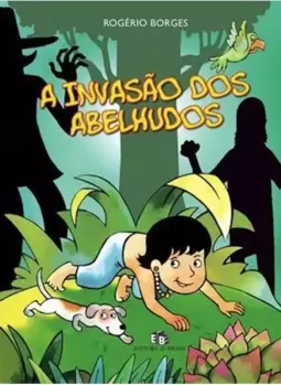 A Invasão dos Abelhudos