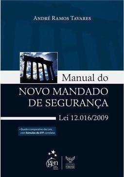 Manual do Novo Mandado de Segurança