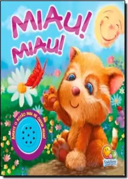 Filhotes Sonoros: Miau! Miau!