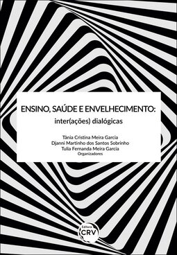 Ensino, saúde e envelhecimento: inter(ações) dialógicas