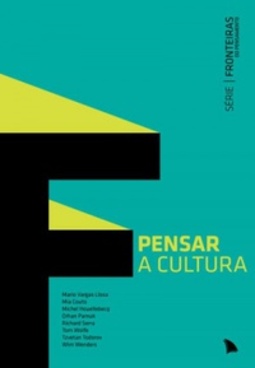 Pensar a Cultura (Fronteiras do Pensamento)