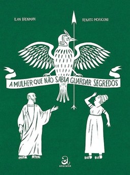 A mulher que não sabia guardar segredos