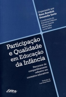 Participação e qualidade em educação da infância: percursos de compartilhamento reflexivo em contextos educativos
