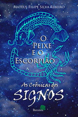 As crônicas dos signos: O peixe e o escorpião