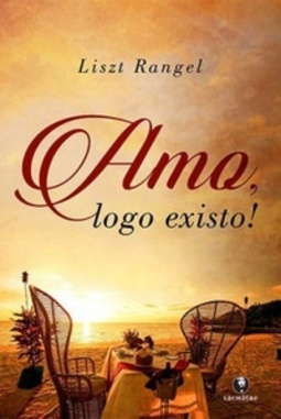 Amo, logo existo!