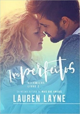 Imperfeitos (Recomeços #2)