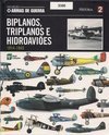 Biplanos, triplanos e hidroaviões 1914 - 1945
