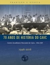 70 Anos de História do CAVC