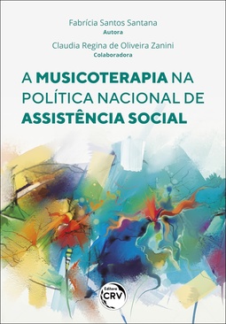 A musicoterapia na política nacional de assistência social