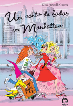 Um Conto De Fadas Em Manhattan - Elisa Puricelli Guerra